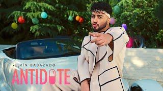 Elvin Babazadə - Antidote (Official Music Video)