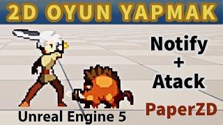 2D Oyun Yapmayı Öğren - Notify - PaperZD - Unreal Engine 5