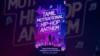 "Motivational Tamil Hip-Hop: Energize Your Day with This Uplifting Beat!" #music #musicvideo #song