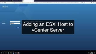 Adding an ESXi Host to vSphere