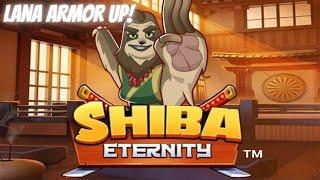 Shiba Eternity - Lana armors up!