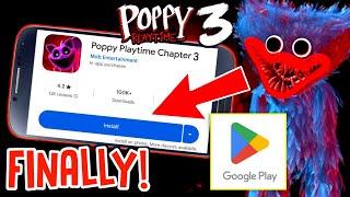 Poppy Playtime Chapter 3 for ANDROID: FINALLY OFFICIAL NEWS from GOOGLE PLAY  IT'S REALLY COMING