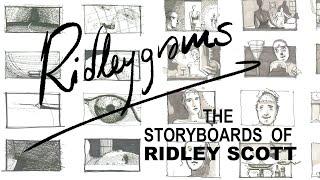 Ridleygrams: the ultimate cut of Ridley Scott on storyboarding