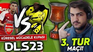 ARSENAL VS EBG  KÜRESEL KUPA 3. TUR MAÇI! KİM KAZANDI? | DLS 23