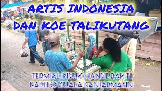 artis indonesia jalan jalan di pasar induk terminal handil bakti barito kuala cannel hasan husairi