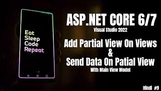 [#9] Send Data on Partial View using Model through View in ASP.NET MVC CORE 6/7|| Partial View