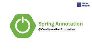 @ConfigurationProperties - Spring Annotation