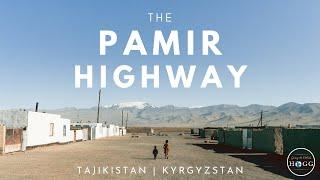 THE PAMIR HIGHWAY: Dushanbe to Osh via Jizeu - Wakhan - Zorkul - Jarty Gumbez - Tulparkul