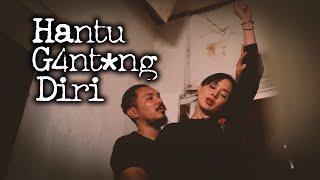 Hantu G4nt*ng Diri– DMS [ Penelusuran ]