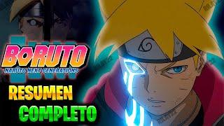 BORUTO NEXT GENERATION : MEGA RESUMEN en 10minutos | Toda la serie COMPLETA EXPLICADA | (Anime)