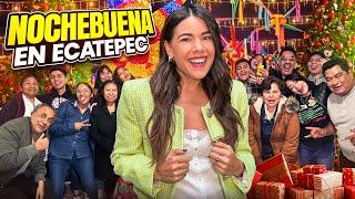 ¡Así vivimos LA NOCHEBUENA en ECATEPEC con una Familia MEXICANA! 