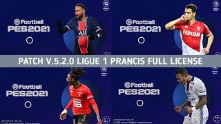 PATCH PES 2021 V.5.2.0 LIGUE 1 PRANCIS FULL LICENSE