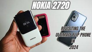Nokia 2720 in 2024 : Revisiting the Ultimate Flip Phone!