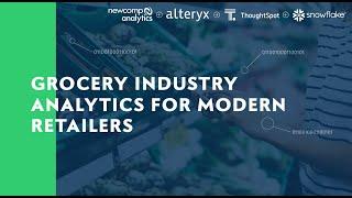 Grocery Industry Analytics for Modern Retailers