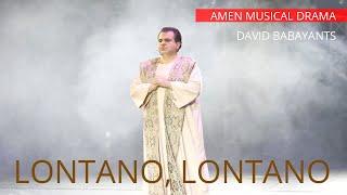 Lontano, Lontano - Armenian Opera Amen