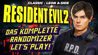 LET'S PLAY Resident Evil 2 Randomizer Classic // KOMPLETT  Absoluter WAHNSINN in der LEON A-SIDE!