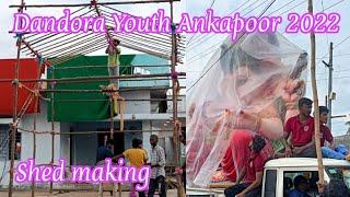 Ganesh shed making of dandora Youth Ankapoor 2022