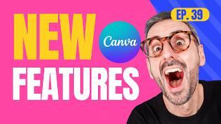 9 COOL Canva UPDATES | On Click-Animations, Grab Text from Image... | What's HOT in Canva  [Ep. 39]