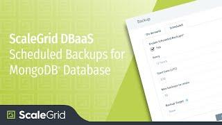 Scheduled Backups for MongoDB® Database - ScaleGrid