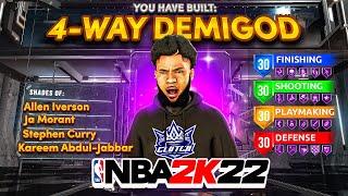 This SUPER RARE "4-WAY DEMIGOD" BUILD is BREAKING NBA 2K22! *NEW* BEST BUILD in NBA 2K22!