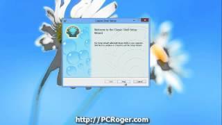 How To Install Classic Shell And Install Start Button In Windows 8