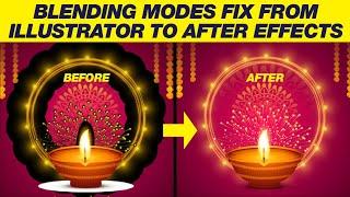 Import Layer from Illustrator to After effects - Blending Modes fix tutorial