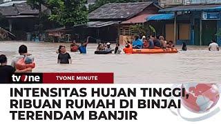 Ribuan Rumah Di Binjai Terendam Banjir | tvOne Minute