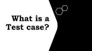What are test cases?  | Software Testing