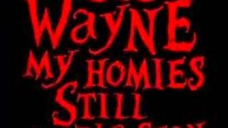 Lil Wayne - My Homies Still ( Clean Version )