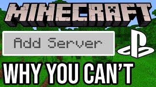 Why You Can't Add Servers In Minecraft PS4!