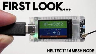 Heltec Mesh Node T114 First Look!!!