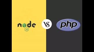 Node.js vs PHP: Which is the Best Server-Side Programming Language? Node.js and PHP Difference