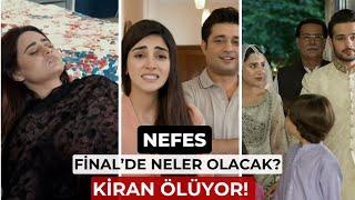 Nefes Finalde Neler Olacak?–Kiran ve Ujala'yı Nasıl Bir Son Bekliyor?