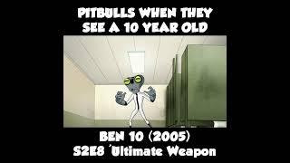 Pitbulls when they see a 10 year old #shorts #ben10 #ben10classic