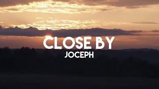 Close By - JOCEPH