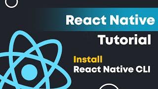 How to Install React Native in Windows 10 (Getting Started in React Native CLI).