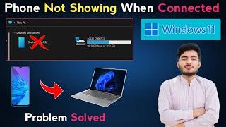 Phone Not Showing When Connected to Windows 11 but Charging only | Problem Solved