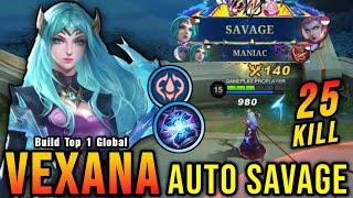 SAVAGE + 25 Kills!! Monster Midlane Vexana Insane LifeSteal - Build Top 1 Global Vexana ~ MLBB