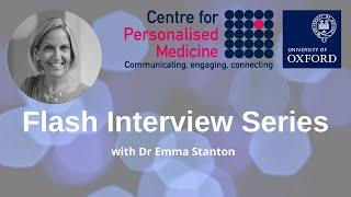 CPM Flash Interview Series: Dr Emma Stanton