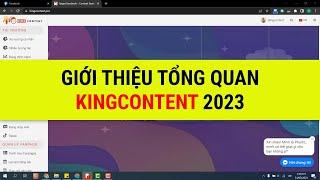 1. Giới thiệu sơ lược toàn bộ Kingcontent 2023 - Kingcontent toàn tập