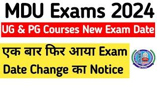 Mdu exam date change notice out 2024 | Mdu new exam date out 2024 | Mdu new  exam schedule 2024