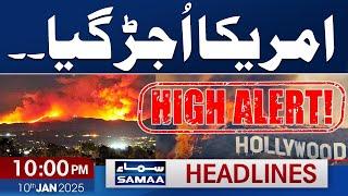 Live updates |Los Angels Fire| Latest From Los Angeles| 10 PM News Headlines| 10 Jan 2025 | Samaa TV