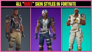 ALL RUST SKIN STYLES IN FORTNITE