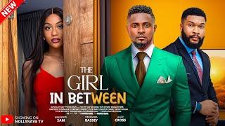 THE GIRL IN BETWEEN - MAURICE SAM, STEFANIA BASSEY, ALEX CROSS - 2025 Nigerian Movies