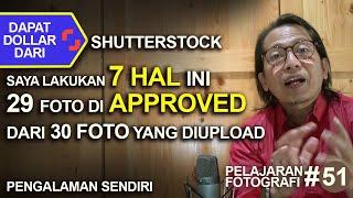 7 CARA AGAR FOTO DITERIMA OLEH SHUTTERSTOCK - PENGALAMAN PRIBADI - SHUTTERSTOCK PEMULA