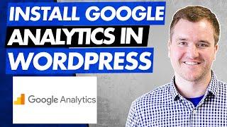 How to Install Google Analytics to WordPress in 2022 | Beginner Friendly Tutorial