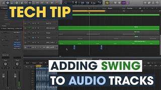 Tech Tip - Adding Swing To Audio Tracks