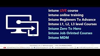 Intune job oriented Course | Intune L1, L2, L3 level Training | Intune Zero Hero |Intune live Course