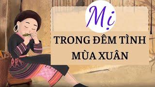 Phân tích Diễn Biến Tâm Trạng Mị trong Đêm Tình Mùa Xuân trích Vợ Chồng A Phủ của Tô Hoài - HAY NHẤT