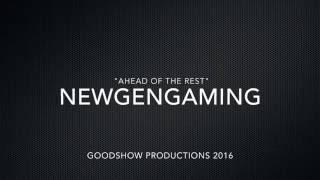 NewGenGaming Opening 2016